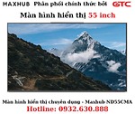 Màn hình hiển thị chuyên dụng - Maxhub ND55CMA 55 inch