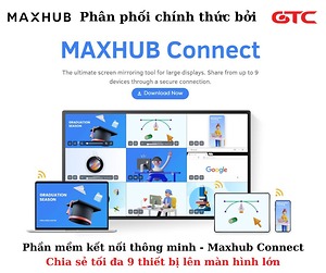 Giải pháp phần mềm kết nối - Maxhub Connect